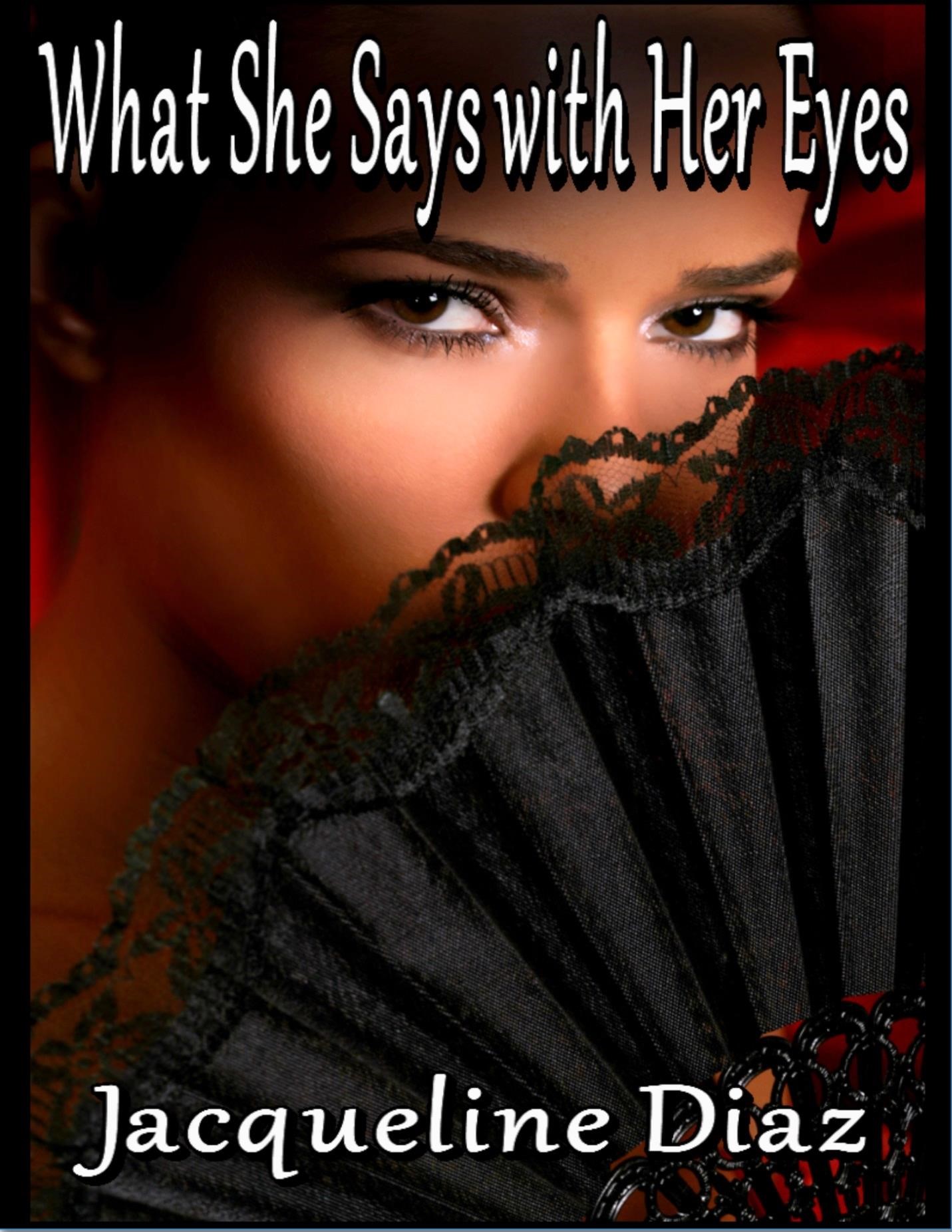 What She Says With Her Eyes